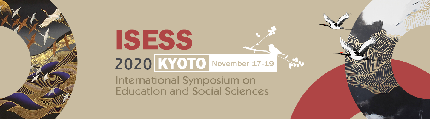 International Symposium on Education and Social Sciences (ISESS 2020), Kyoto, Japan