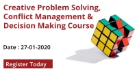 Creative Problem Solving, Conflict Management & Decision Making Course (27th January, 2020)