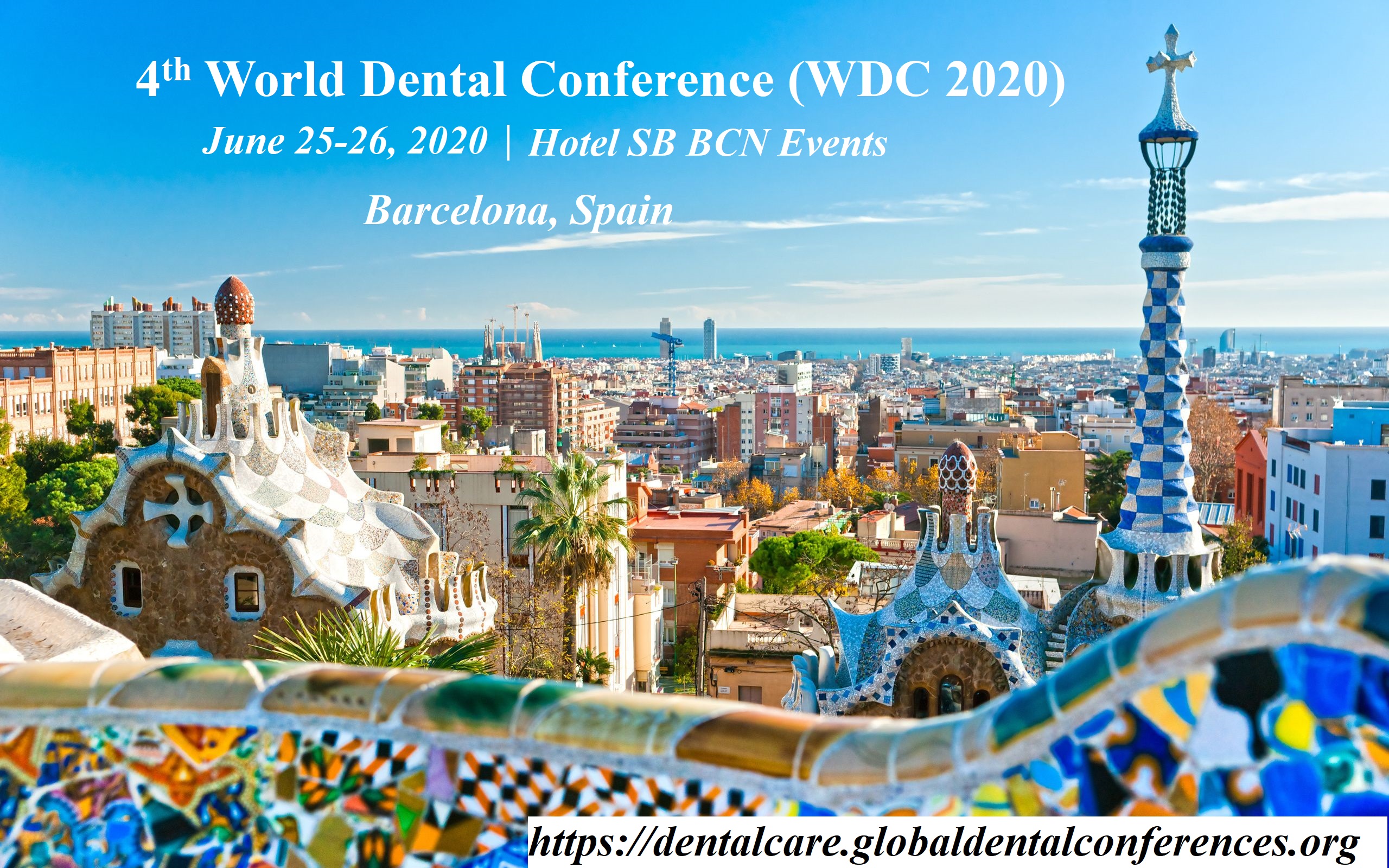 4th World Dental Conference - WDC 2020, Barcelona, Spain