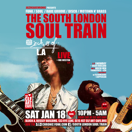 The South London Soul Train with Echoes Of Los Angeles (Live) + More, Greater London, London, United Kingdom