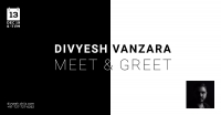 Meet & Greet with Divyesh Vanzara