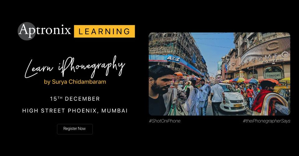 Free iPhonegraphy Workshop by Mr. Surya Chidambaram, Mumbai, Maharashtra, India