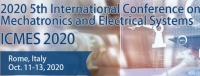 2020 5th International Conference on Mechatronics and Electrical Systems (ICMES 2020)