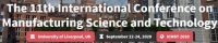 2020 The 11th International Conference on Manufacturing Science and Technology (ICMST 2020)