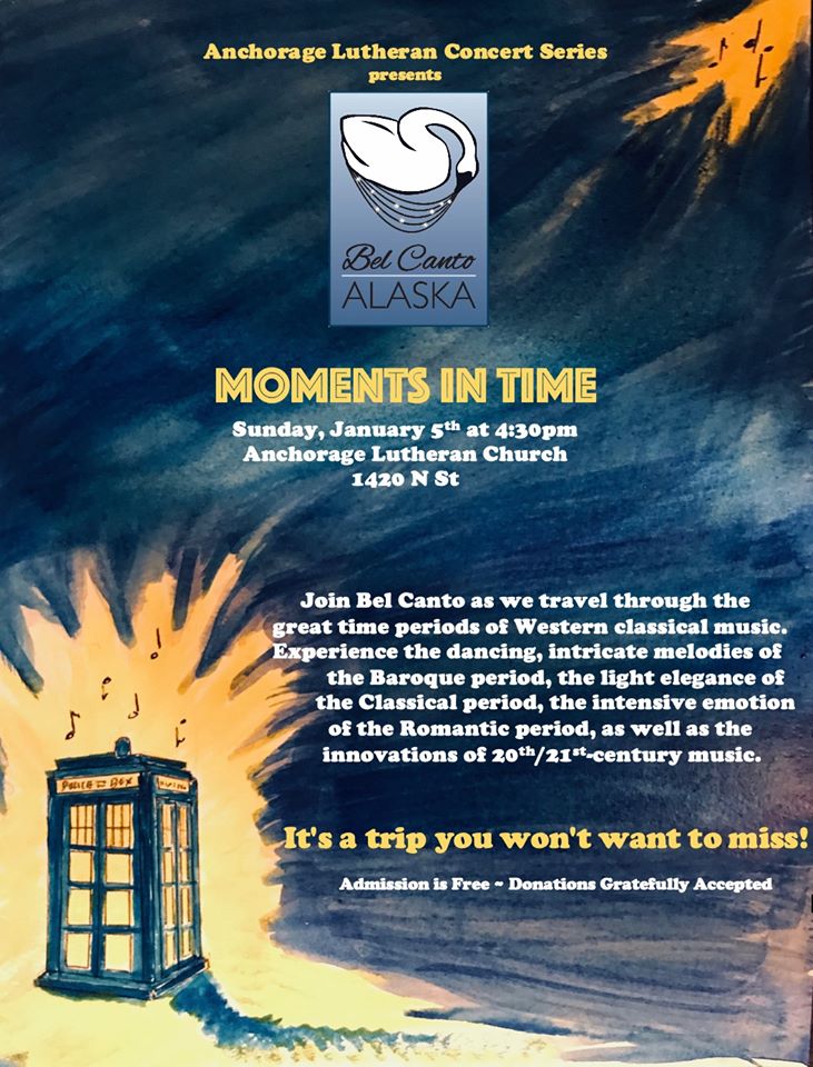 ALC Concert Series: Bel Canto Alaska - Moments In Time, Anchorage, Alaska, United States