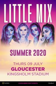 Little Mix live at Kingsholm Stadium, Gloucester on Thursday 9 July 2020!