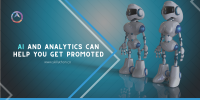 Ai and Analytics: The catalysts to hone your career