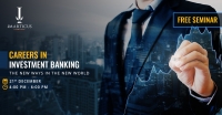 CAREERS IN INVESTMENT BANKING