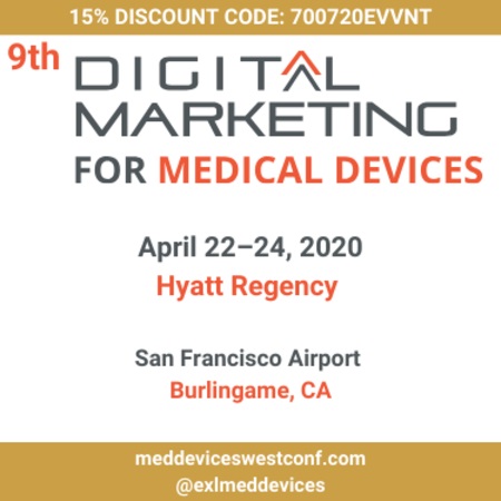 9th Digital Marketing for Medical Devices West, Burlingame, California, United States