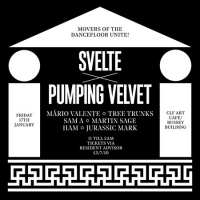 Svelte x Pumping Velvet with Mario Valente
