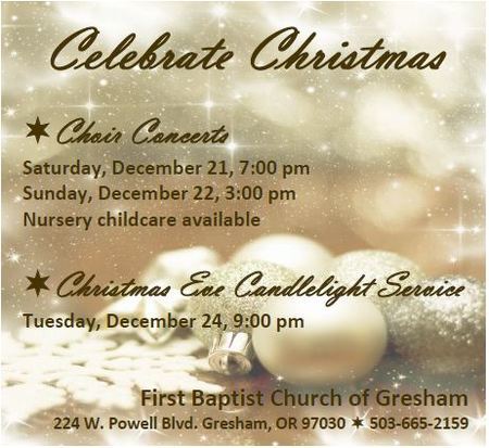 Celebrate Christmas with First Baptist Church of Gresham, Gresham, Oregon, United States