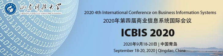 2020 4th International Conference on Business Information Systems(ICBIS 2020), Qingdao, Shandong, China
