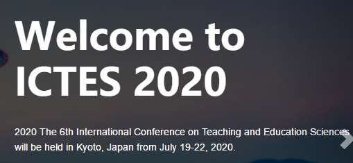 2020 The 6th International Conference on Teaching and Education Sciences (ICTES 2020), Kyoto, Kansai, Japan