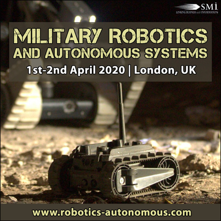Military Robotics and Autonomous Systems, London, United Kingdom