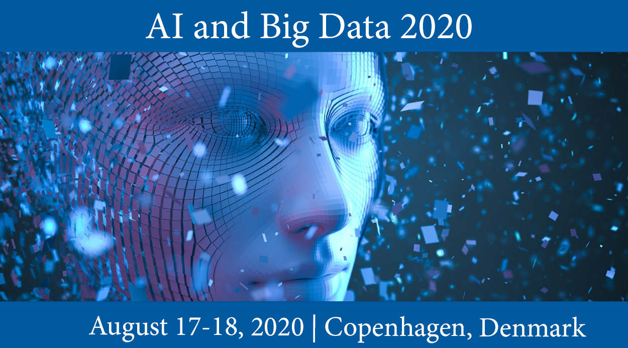 3rd International Conference on  Artificial Intelligence, Machine Learning and Big Data, Copenhagen, Denmark