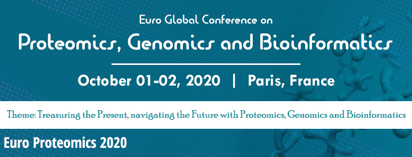 Euro Global Conference on Proteomics, Genomics and Bioinformatics, Roissy-en-France, Paris, France
