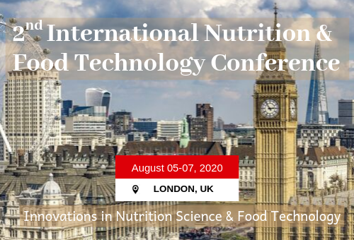 2nd International Nutrition and Food Technology Conference, London, United Kingdom