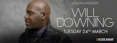 Soulgigs presents Soul singer Will Downing at Hideaway Jazz Club London, London, England, United Kingdom