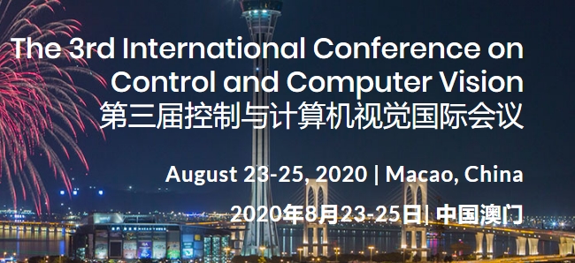 2020 The 3rd International Conference on Control and Computer Vision (ICCCV 2020), Macao, Macau