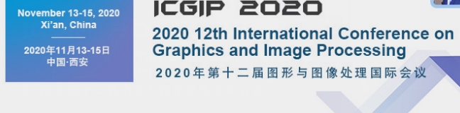 2020 12th International Conference on Graphics and Image Processing (ICGIP 2020), Xi'an, Shanxi, China