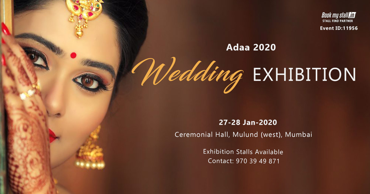 Adaa 2020-Wedding Exhibition at Mumbai - BookMyStall, Mumbai, Maharashtra, India