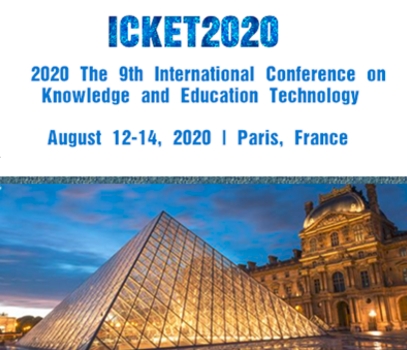 2020 9th International Conference on Knowledge and Education Technology (ICKET 2020), Paris, France