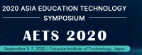 2020 Asia Education Technology Symposium (AETS 2020)