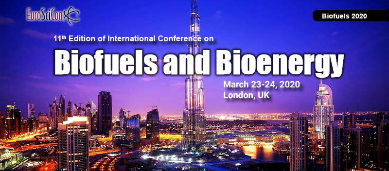 11th Edition of International Conference on Biofuels & Bioenergy, London, England, United Kingdom
