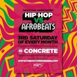 Hip-Hop vs Afrobeats @ Concrete Shoreditch, Sat 15th February, London, United Kingdom