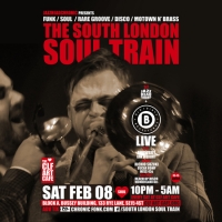 The South London Soul Train with Old Dirty Brasstards (Live) + More