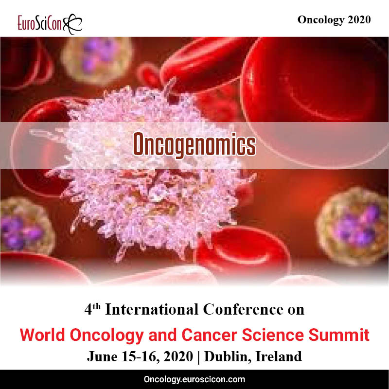 WORLD ONCOLOGY AND CANCER SCIENCE SUMMIT 2020, Dublin, Ireland
