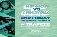 Hip-Hop vs Dancehall - Easter Special  @ Trapeze Basement - Fri 10th April
