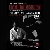 The Steve Williamson Trio - Live In The Lounge (Night 2) Free Entry