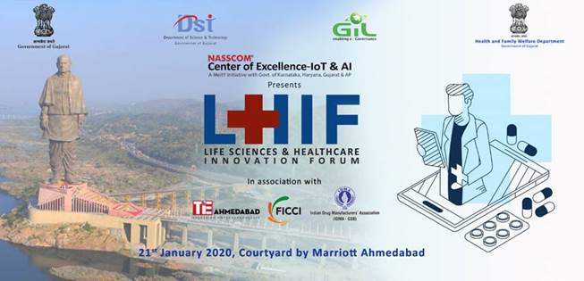 LHIF-LIFESCIENCES & HEALTHCARE INNOVATION FORUM, Ahmedabad, Gujarat, India