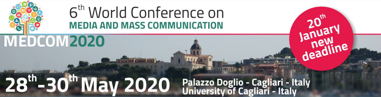 6th World  Conference on Media and Mass Communication (MEDCOM 2020), University of Cagliari, Sardinia, Italy
