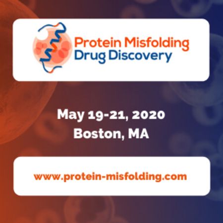Protein Misfolding Drug Discovery Summit, Boston, Massachusetts, United States