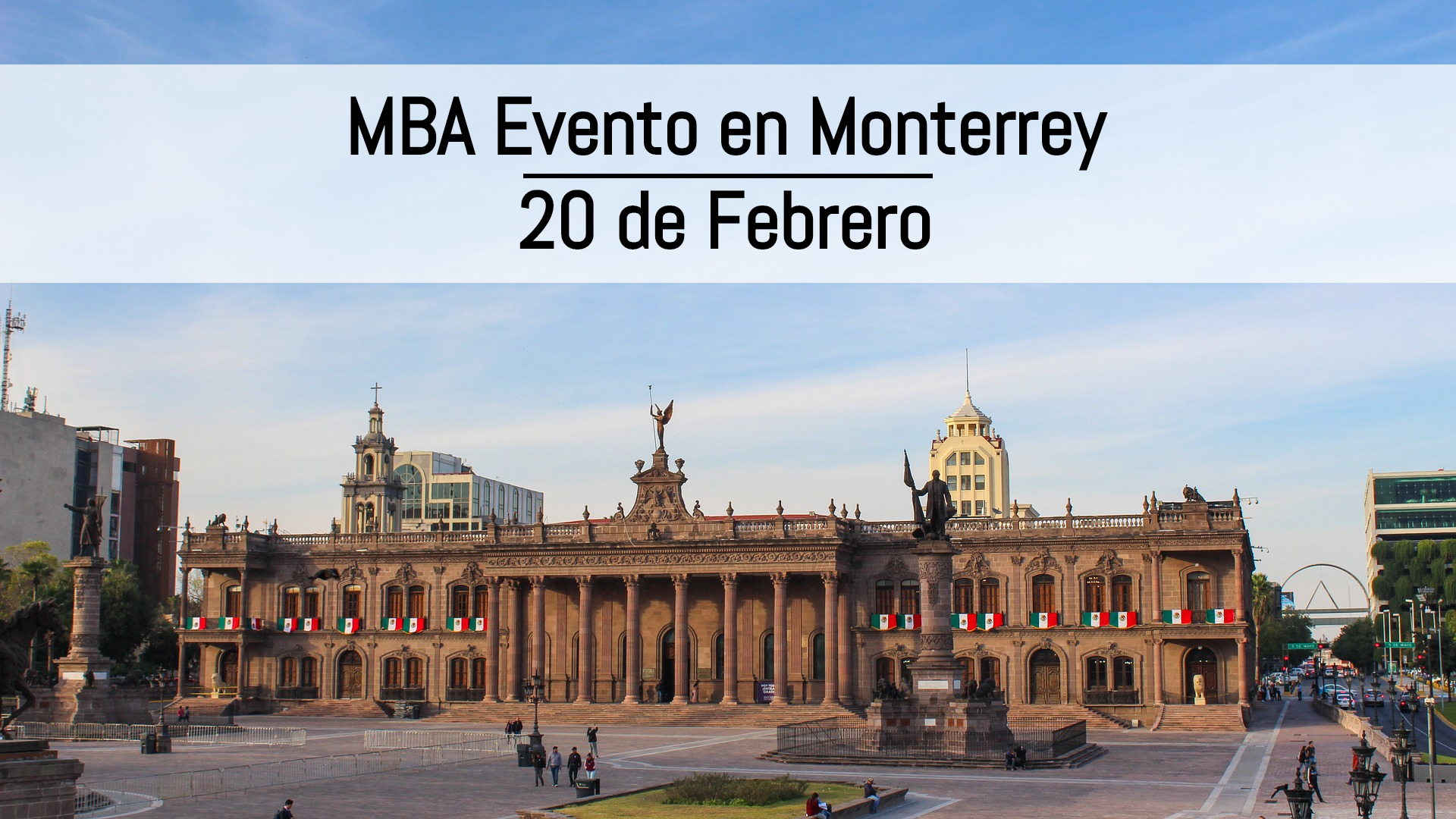 Access MBA in Monterrey!, Monterrey, Nuevo Leon, Mexico