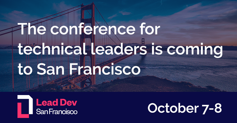 Lead Dev San Francisco 2020, San Francisco, California, United States