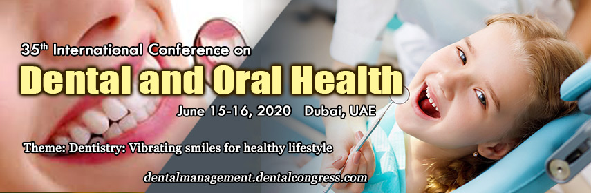 35th  International Conference on Dental and Oral Health, Dubai, United Arab Emirates