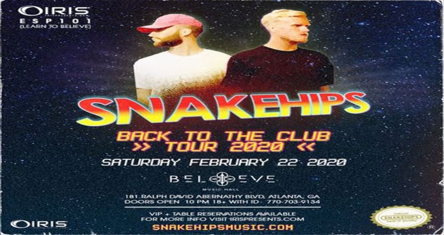Snakehips | IRIS ESP101 Learn To Believe | Saturday February 22, Atlanta, Georgia, United States