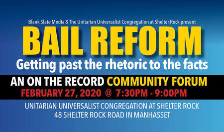 Community Forum: Bail Reform:  Getting past the rhetoric to the facts, Manhasset, New York, United States
