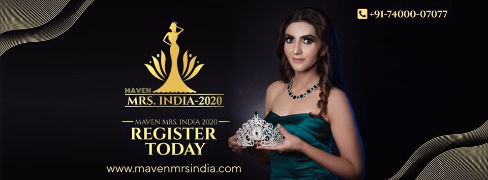 Maven Mrs India 2020 - Registration Open, New Delhi, Delhi, India