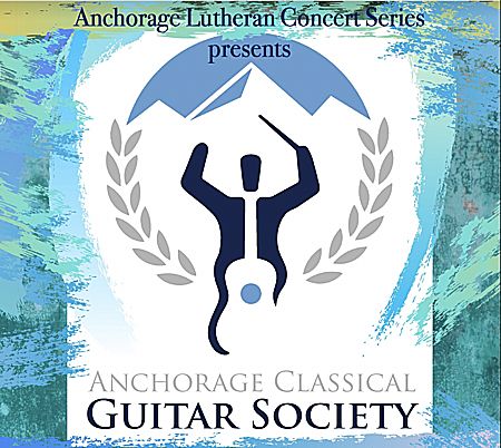 ALC Concert Series: Anchorage Classical Guitar Society, Anchorage, Alaska, United States