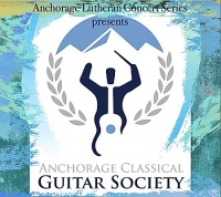 ALC Concert Series: Anchorage Classical Guitar Society
