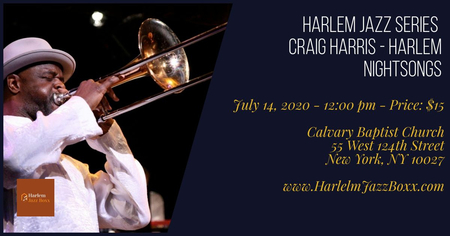 Harlem Jazz Series - Craig Harris & Harlem Nightsongs, New York, United States
