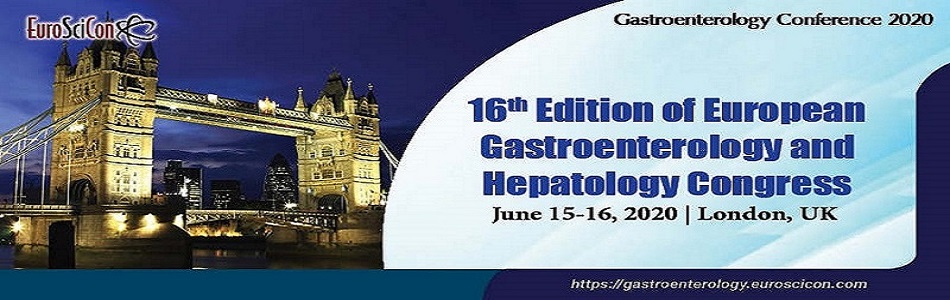16th Edition of European Gastroenterology and Hepatology Congress, London, England, United Kingdom