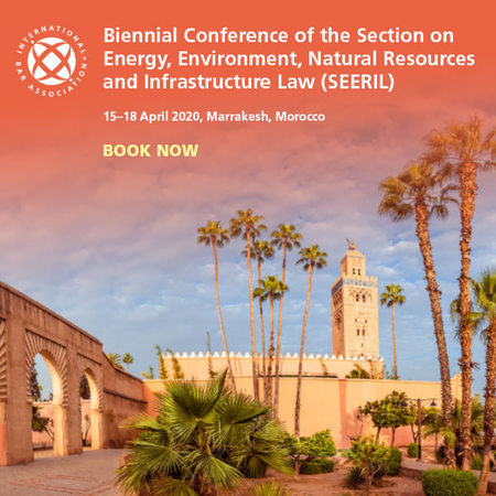 Energy, Environment, Natural Resources and Infrastructure Law (SEERIL), Marrakech, Morocco