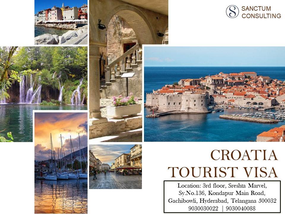 Apply for Croatia Tourist Visa reach Sanctum Consulting, Hyderabad, Andhra Pradesh, India