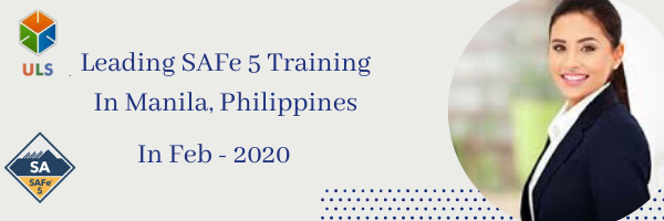 Leading SAFe 5 Certification Training | Scaled Agile Framework Training in Manila, Manila, Philippines