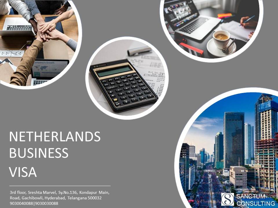 Approach Sanctum Consulting for Netherlands Business Visa, Hyderabad, Andhra Pradesh, India